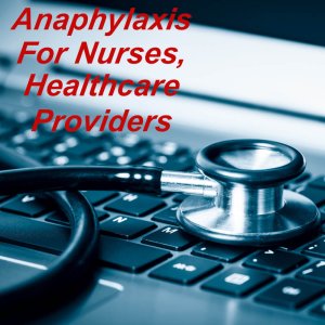 Anaphylaxis training, nurses, care homes, health care providers, professionals