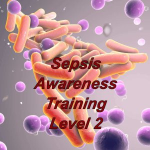 Sepsis e-learning course, ideal for healthcare, social care providers, click here to register and start