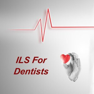 Train via e-learning and complete your ILS certification, suitable for dentist's, dental nurses